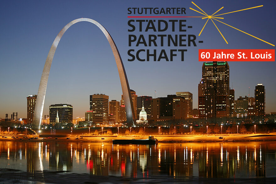 Skyline von St. Louis bei Nacht mit dem Schriftzug „Stuttgarter Städte Partnerschaft"