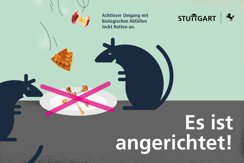 Eine der Grafiken, die im Zuge der Kampagne zum Rattenmanagement der Stadt Stuttgart entstanden sind. Zu sehen sind zwei gezeichnete Ratten, die an einem Teller stehen, auf dem sich Essensreste befinden. Darüber ist ein Text platziert: "Achtloser Umgang mit biologischen Abfällen lockt Ratten an." Im unteren Bereich steht in größerer Schrift: "Es ist angerichtet!"