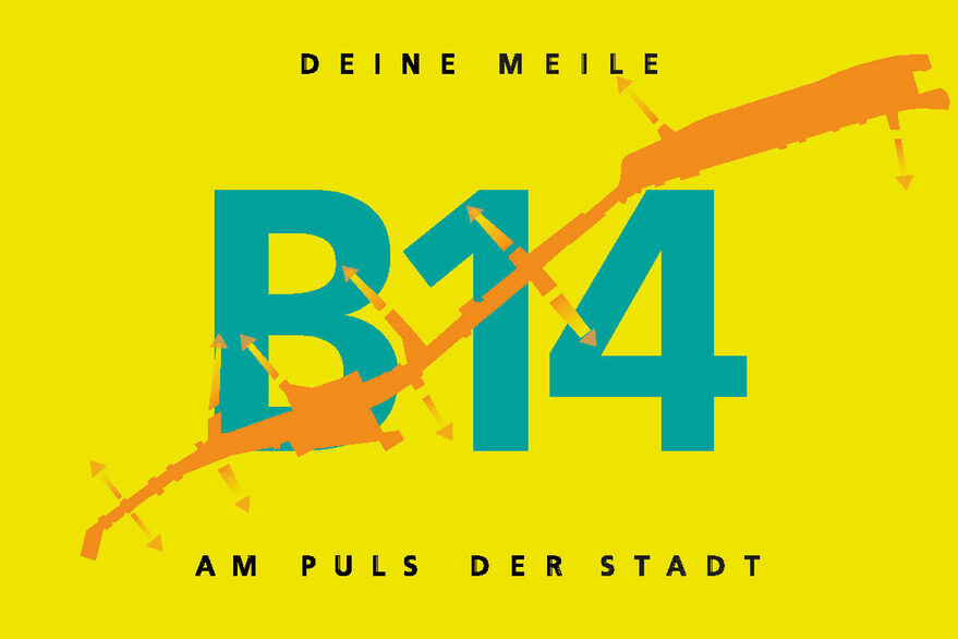 Grafik mit gelbem Hintergrund. In der Mitte steht groß „B14“. Oben steht „DEINE MEILE“, unten „AM PULS DER STADT“.