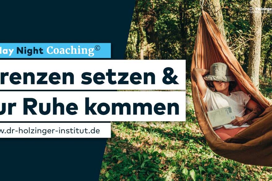 Grenzen setzen und zur Ruhe kommen – Friday Night Coaching – Veranstaltungsbild