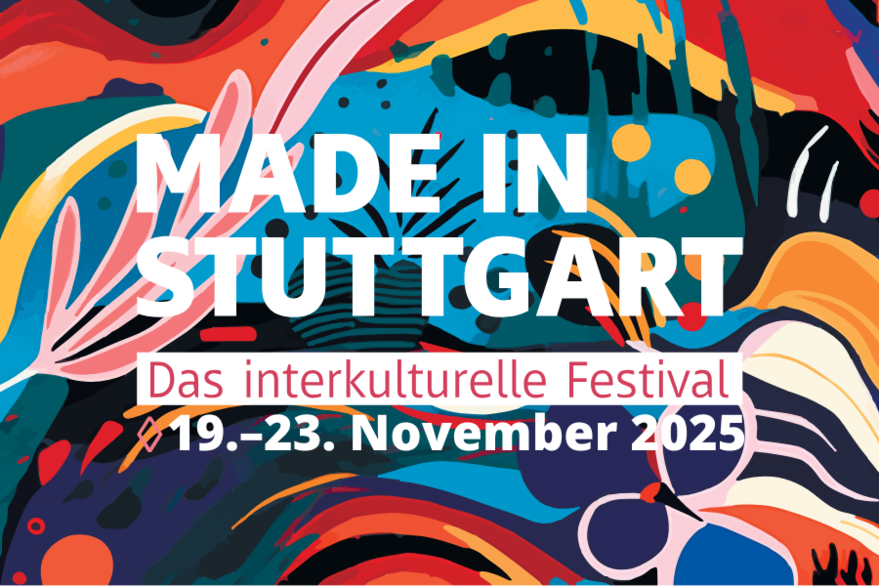 Das Bild zeigt das Logo des Festivals Made in Stuttgart und den Termin: 19. bis 23. November 2025